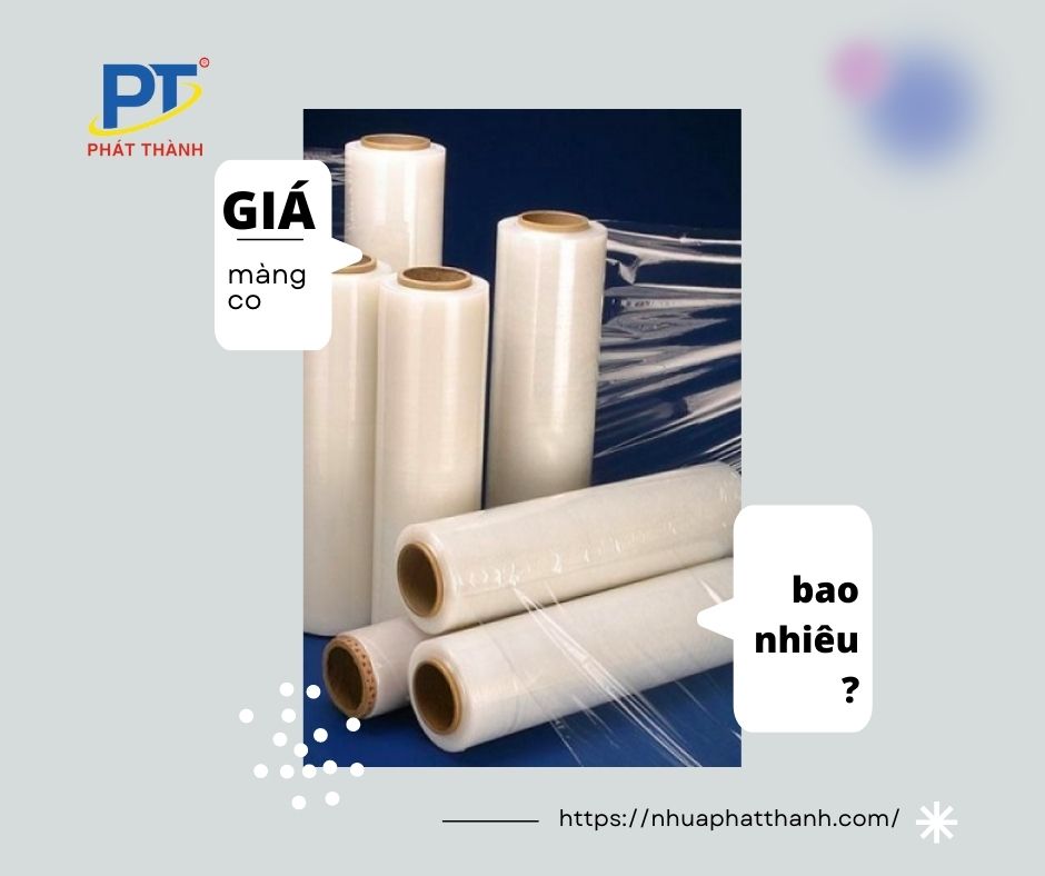[2022] Bảng giá màng co quấn pallet mới nhất