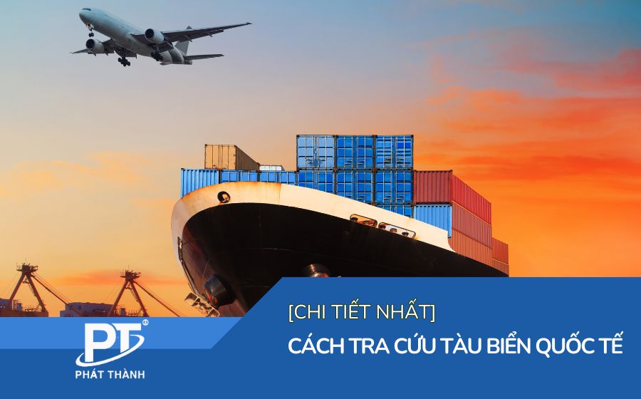 [Chi tiết nhất] Cách tra cứu tàu biển quốc tế