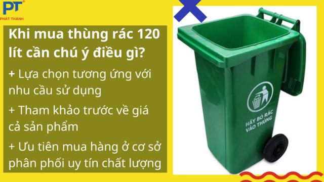 Lưu ý khi chọn mua thùng rác 120l