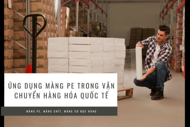 Màng co trong quá trình vận chuyển