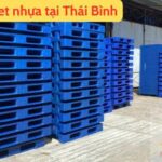 Pallet nhựa tại Thái Bình uy tín giá rẻ nhất trên thị trường