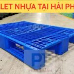 Pallet nhựa tại Hải Phòng uy tín nhiều mẫu mã giá rẻ nhất 2025